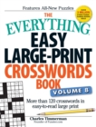 Image for The Everything Easy Large-Print Crosswords Book, Volume 8 : More than 120 crosswords in easy-to-read large print
