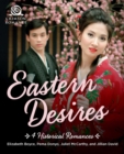 Image for Eastern Desires: 4 Historical Romances