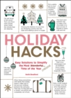 Image for Holiday hacks: easy solutions to simplify the most wonderful time of the year