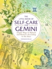 Image for The Little Book of Self-Care for Gemini