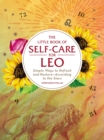 Image for Little Book of Self-care for Leo: Simple Ways to Refresh and Restore-according to the Stars