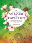 Image for Little Book of Self-care for Capricorn: Simple Ways to Refresh and Restore-according to the Stars