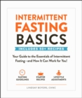 Image for Intermittent Fasting Basics: Your Guide to the Essentials of Intermittent Fasting--and How It Can Work for You!