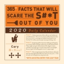 Image for 365 Facts That Will Scare the S#*t Out of You 2020 Daily Calendar