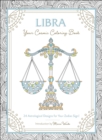 Image for Libra: Your Cosmic Coloring Book : 24 Astrological Designs for Your Zodiac Sign!
