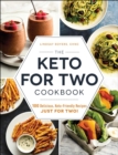 Image for Keto for Two Cookbook: 100 Delicious, Keto-Friendly Recipes Just for Two!
