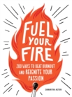 Image for Fuel Your Fire