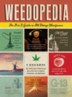 Image for Weedopedia: An a to Z Guide to All Things Marijuana