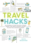 Image for Travel hacks  : any procedures or actions that solve a problem, simplify a task, reduce frustration, and make your next trip as awesome as possible