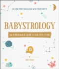 Image for Babystrology: The Astrological Guide to Your Little Star