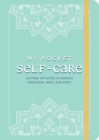 Image for My Pocket Self-Care: Anytime Activities to Refresh Your Mind, Body, and Spirit