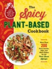 Image for Spicy Plant-Based Cookbook: More Than 200 Fiery Snacks, Dips, and Main Dishes for the Plant-Based Lifestyle