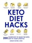 Image for Keto diet hacks  : 200 shortcuts to make the keto diet fit your lifestyle