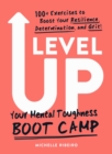Image for Level Up: Your Mental Toughness Boot Camp