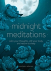 Image for Midnight meditations: calm your thoughts, still your body, and return to sleep