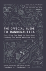 Image for Official Guide to Randonautica: Everything You Need to Know About Creating Your Random Adventure Story