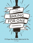 Image for The Ultimate Baking for One Cookbook