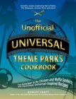 Image for The Unofficial Universal Theme Parks Cookbook