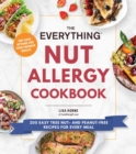 Image for The Everything Nut Allergy Cookbook