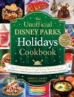 Image for The Unofficial Disney Parks Holidays Cookbook