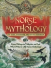 Image for Norse mythology  : the gods, goddesses, and heroes handbook