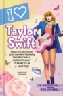 Image for I Love Taylor Swift : An Unofficial Fan Journal