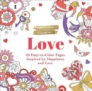 Image for Pretty Simple Coloring: Love : 45 Easy-to-Color Pages Inspired by Happiness and Love
