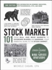 Image for Stock Market 101: From Bull and Bear Markets to Dividends, Shares, and Margins - Your Essential Guide to the Stock Market