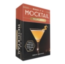 Image for Make It a Mocktail Recipe Deck : Classic &amp; Modern Drink Recipes with a Nonalcoholic Twist