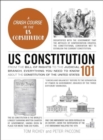 Image for US Constitution 101 : From the Bill of Rights to the Judicial Branch, Everything You Need to Know about the Constitution of the United States