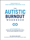 Image for The Autistic Burnout Workbook