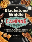 Image for The Blackstone Griddle Camping Cookbook