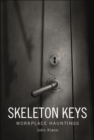 Image for Skeleton keys: workplace hauntings