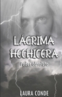 Image for Lagrima Hechicera : Poder Absoluto