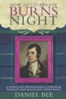 Image for How to celebrate Burns Night : A modern and informal guide to celebrating Scotland&#39;s most famous poet, Robert Burns
