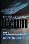 Image for To Summon The Blackbird
