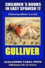 Image for Childrens Books In Easy Spanish 12 Gulliver (Intermediate Level)