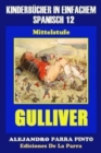 Image for Kinderbucher in einfachem Spanisch Band 12 : Gulliver