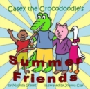 Image for Casey the Crocodoodle&#39;s Summer Friends