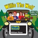 Image for Willie The Wolf Goes To Boston