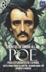 Image for Cuentos de Edgar Allan Poe para estudiantes de espa?ol. Nivel A1 : Tales from Edgar Allan Poe. Reading Book For Spanish learners. Level A1.
