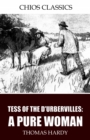 Image for Tess of the D&#39;urbervilles: A Pure Woman