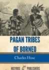Image for Pagan Tribes of Borneo