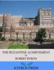 Image for Byzantine Achievement