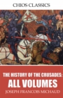 Image for History of the Crusades: All Volumes