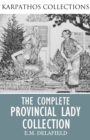 Image for Complete Provincial Lady Collection