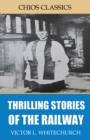 Image for Thrilling Stories of the Railway