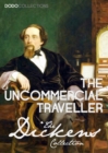 Image for Uncommercial Traveller