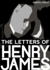 Image for Letters of Henry James