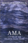 Image for Ama, a Story of the Atlantic Slave Trade